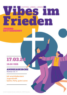 Vibes in Frieden - Jugendgottesdienst in der ev. Andreaskirche in München Fürstenried