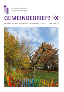Der Gemeindebrief Nr. 257 der Andreaskirche München Fürstenried West